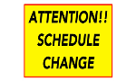 SCHEDULE CHANGES FOR SATURDAY APRIL 20th